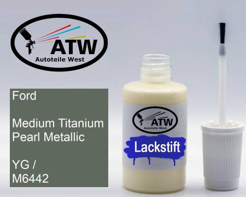 Ford, Medium Titanium Pearl Metallic, YG / M6442: 20ml Lackstift, von ATW Autoteile West.